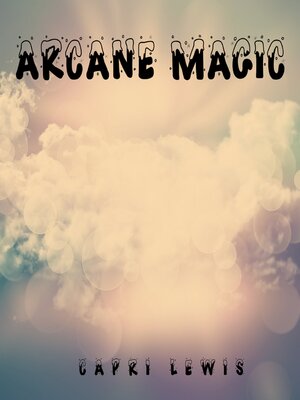 cover image of Arcane Magic